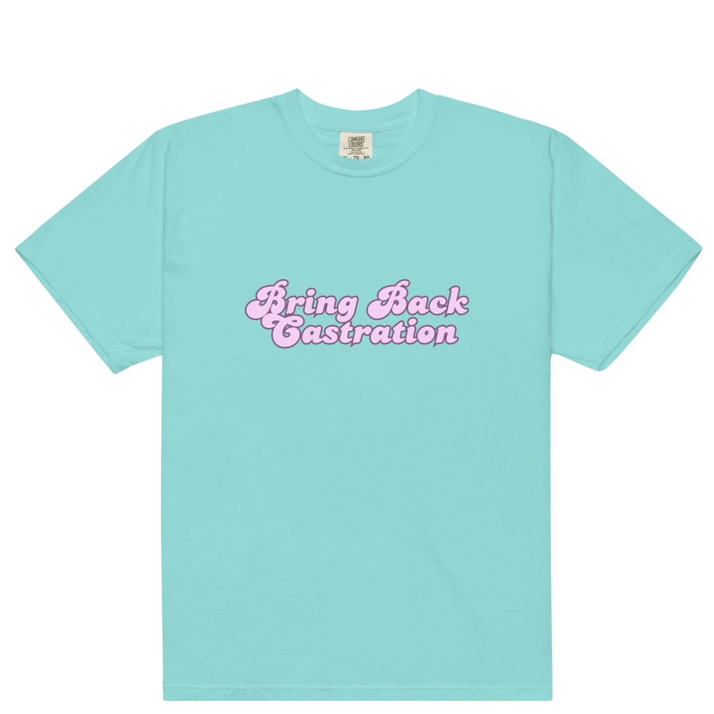 Bring back castration T shirt